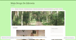 Desktop Screenshot of mojadrogadozdrowia.com